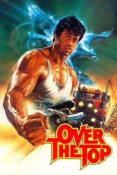 Over the Top 1987 YTS High Quality Free Download 720p