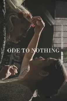 Ode to Nothing 2018 TAGALOG YTS High Quality Full Movie Free Download