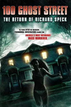 100 Ghost Street: The Return of Richard Speck 2012 YTS 720p BluRay 800MB Full Download