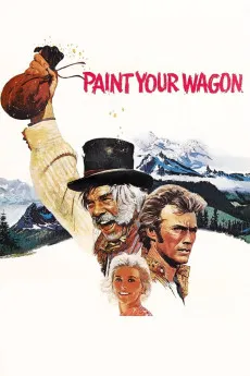 Paint Your Wagon 1969 YTS High Quality Free Download 720p