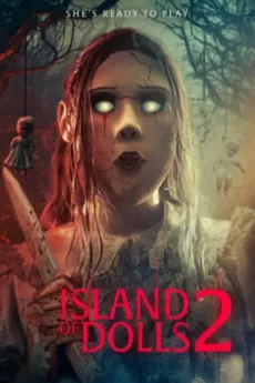 Island of the Dolls 2 2024 YTS High Quality Free Download 720p 