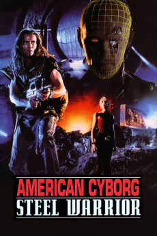 American Cyborg: Steel Warrior 1993 YTS 720p BluRay 800MB Full Download