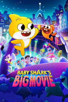 Baby Shark's Big Movie! 2023 YTS High Quality Free Download 720p