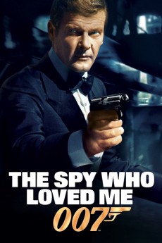 The Spy Who Loved Me 1977 YTS High Quality Full Movie Free Download