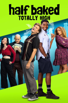 Half Baked: Totally High 2024 YTS High Quality Full Movie Free Download